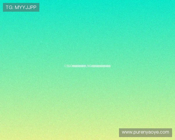 CSGO力量排行榜最新更新LNG战队强势跻身第九名引发关注 CSGO力量排行榜最新更新LNG战队强势跻身第九名引发关注